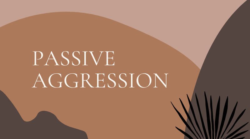 Passive Aggression Red Flags and Treatment