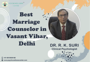 Best Marriage Counselor in Vasant Vihar Delhi