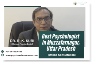 Best Psychologist in Muzaffarnagar Uttar Pradesh