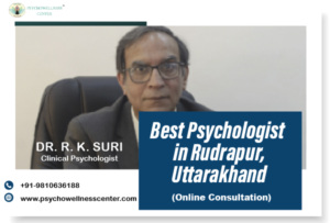 Best Psychologist in Rudrapur Uttarakhand