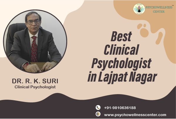 Best Clinical Psychologists in Lajpat Nagar 