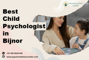Best Child Psychologist in Bijnor, Uttar Pradesh