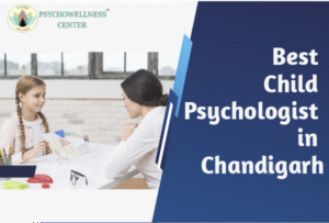 Best Child Psychologist in Chandigarh