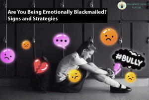 Are You Being Emotionally Blackmailed? Signs and Strategies
