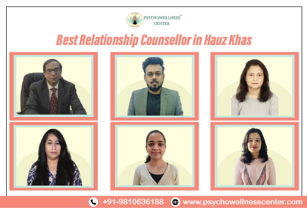 Best Relationship Counsellor in Hauz Khas, Delhi