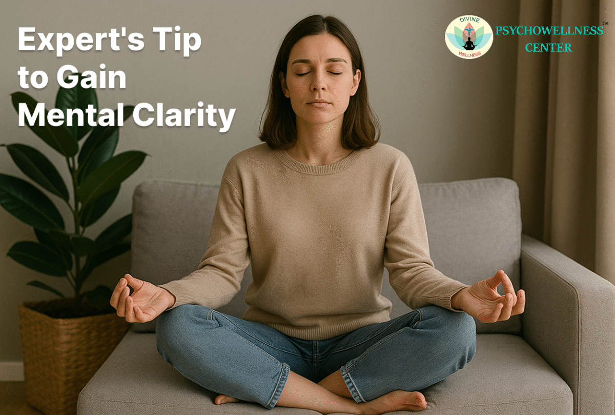 Expert Tip to Gain Mental Clarity