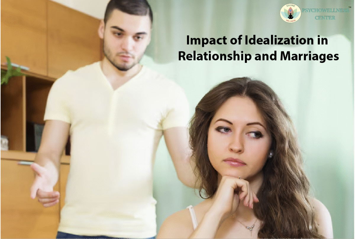 Impact of Idealization in Relationships and Marriages