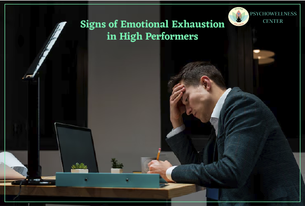 Signs of Emotional Exhaustion in High Performers