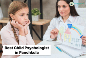 Best Child Psychologist in Panchkula, Haryana
