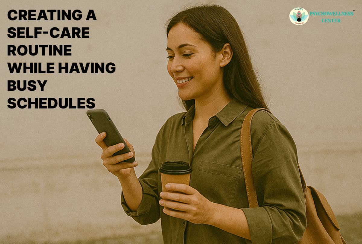 Creating a Self-Care Routine while having Busy Schedules