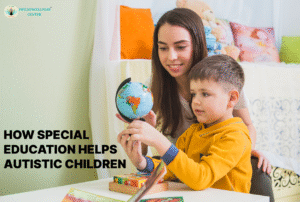 How Special Education Helps Autistic Children