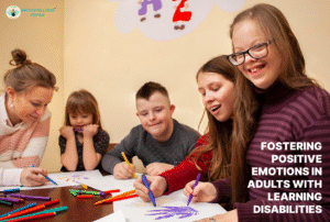 Fostering emotions in adults with learning disabilities