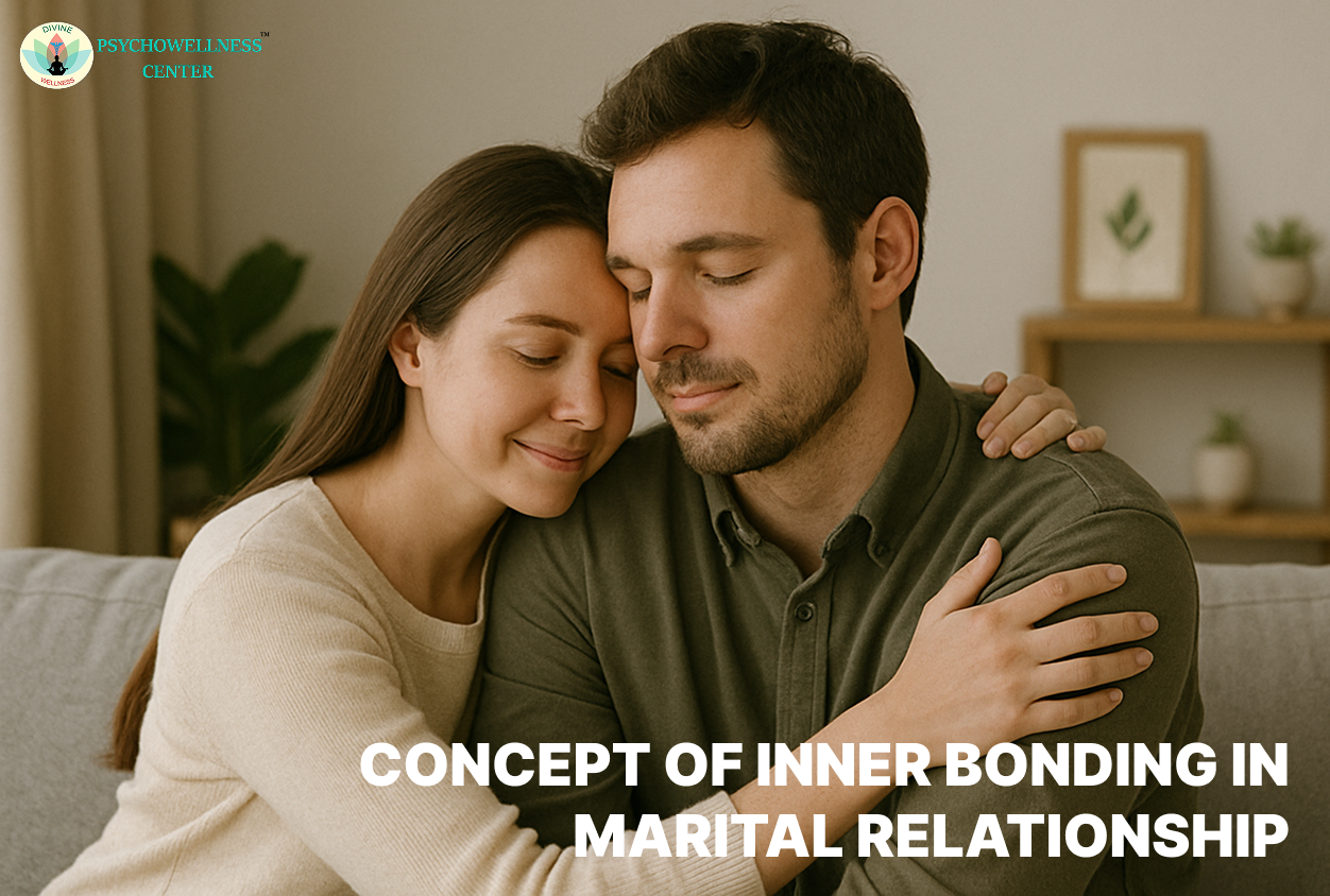 Concept of Inner Bonding in Marital Relationship