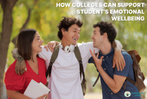 How Colleges Can Support Students’ Emotional Well-being