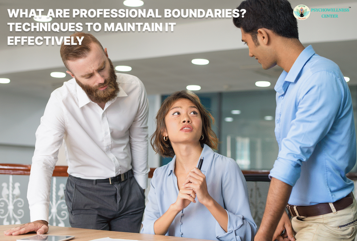 What are Professional Boundaries? Techniques to Maintain It Effectively