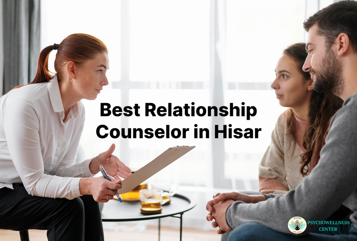 Best Relationship Counsellor in Hisar , Haryana