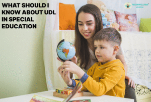 What Should I Know About UDL in Special Education