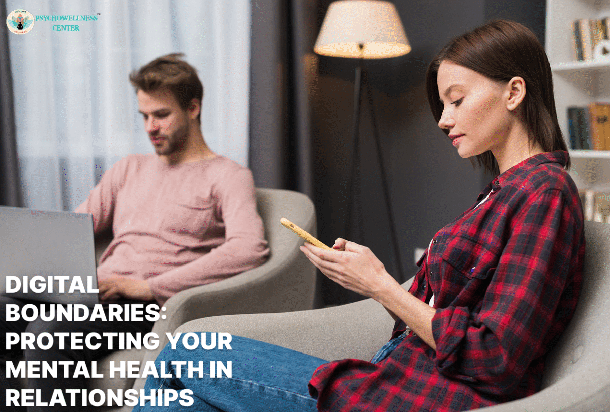 Digital Boundaries: Protecting Your Mental Health in Relationships