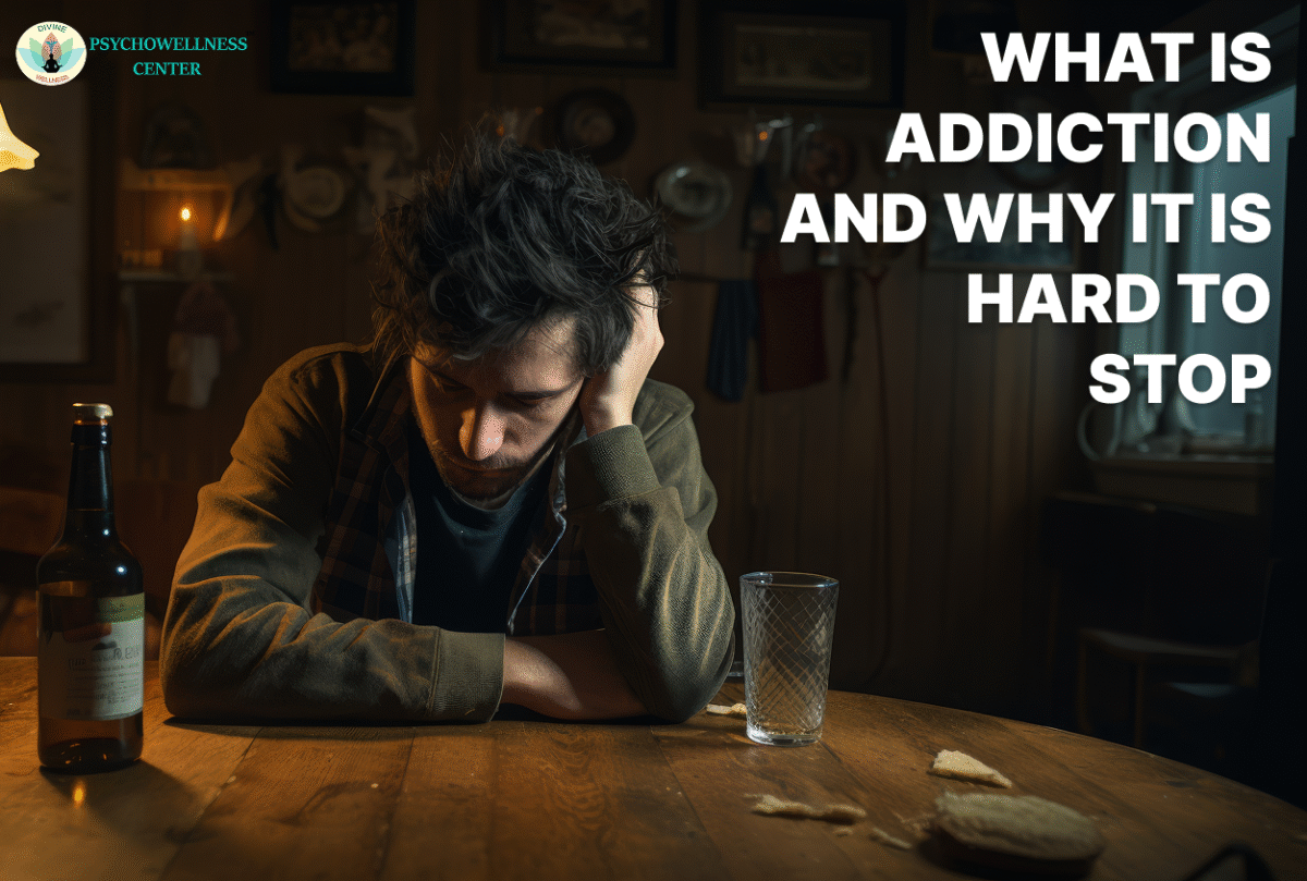 What is Addiction and Why is it Hard to Stop