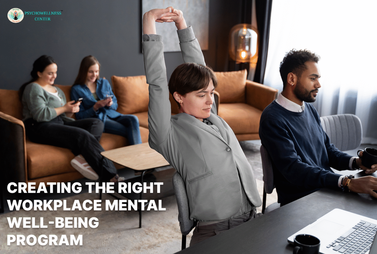 Creating the Right Workplace Mental Well-being Program