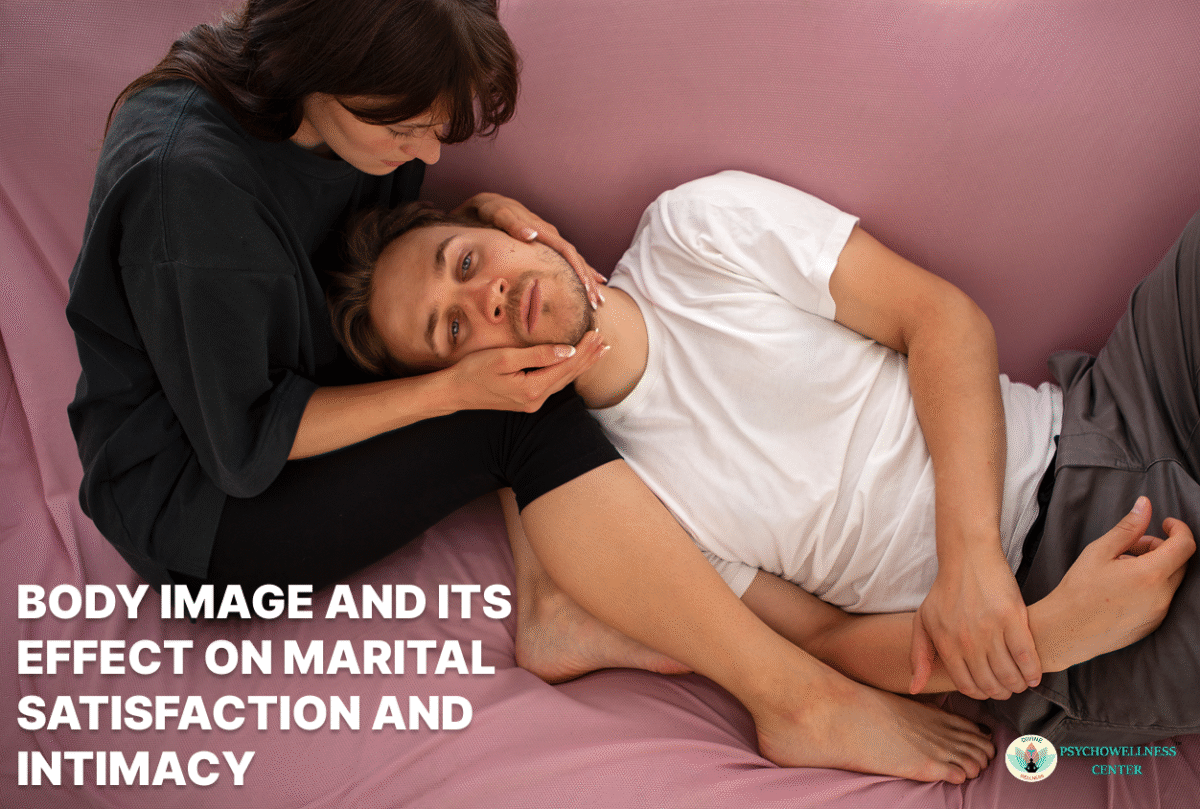 Body Image and Its Effect on Marital Satisfaction and Intimacy