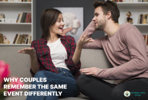 Why Couples Remember the Same Event Differently