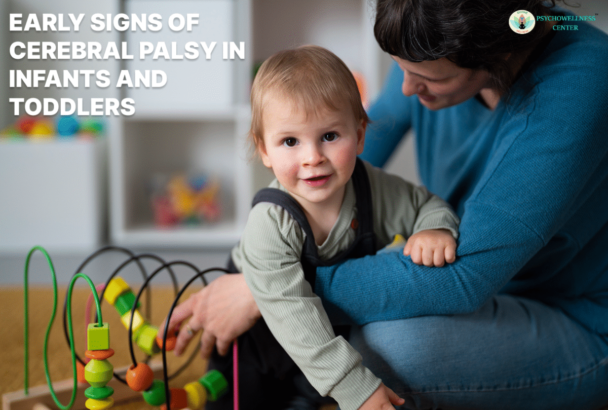 Early Signs of Cerebral Palsy in Infants and Toddlers
