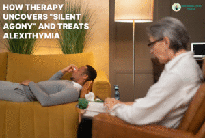 How Therapy Uncovers “Silent Agony” and Treats Alexithymia