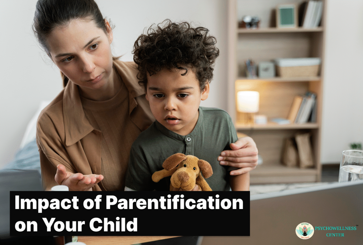 Impact of Parentification on Your Child