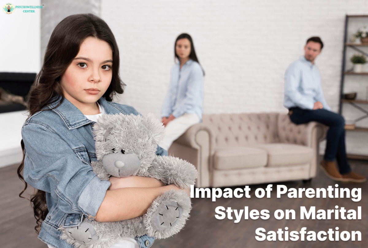 Impact of Parenting Styles on Marital Satisfaction