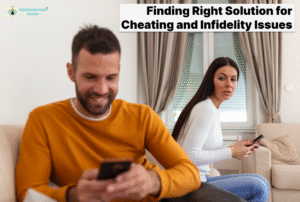 Finding the Right Solution for Cheating and Infidelity Issues