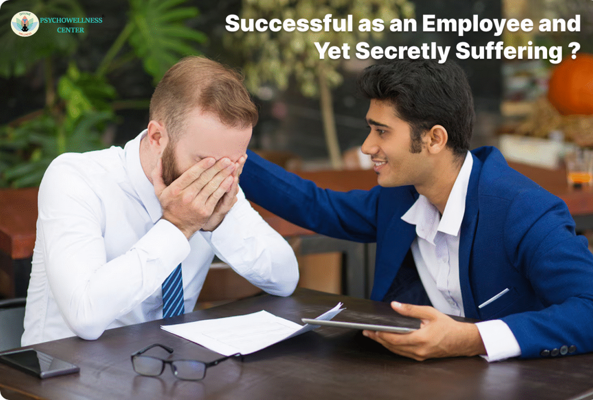 Successful as an Employee and Yet Secretly Suffering?