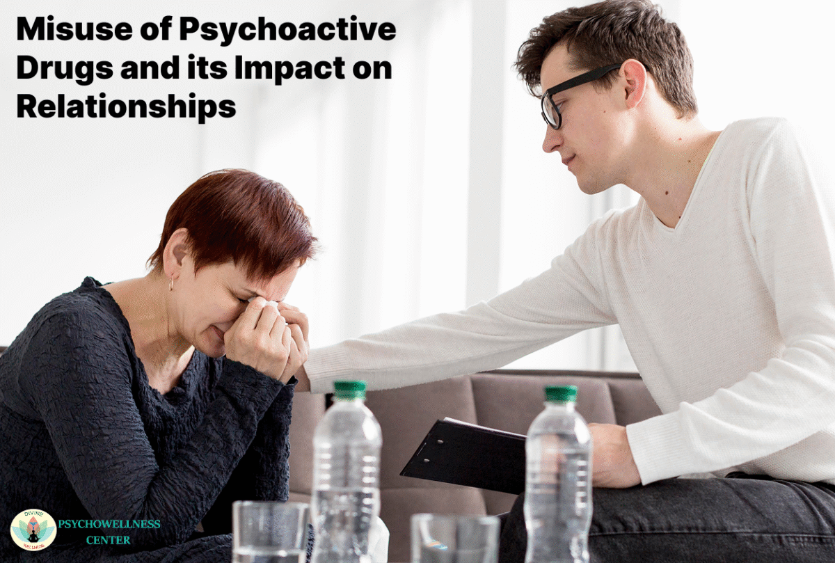 Misuse of Psychoactive Drugs and Its Impact on Relationships