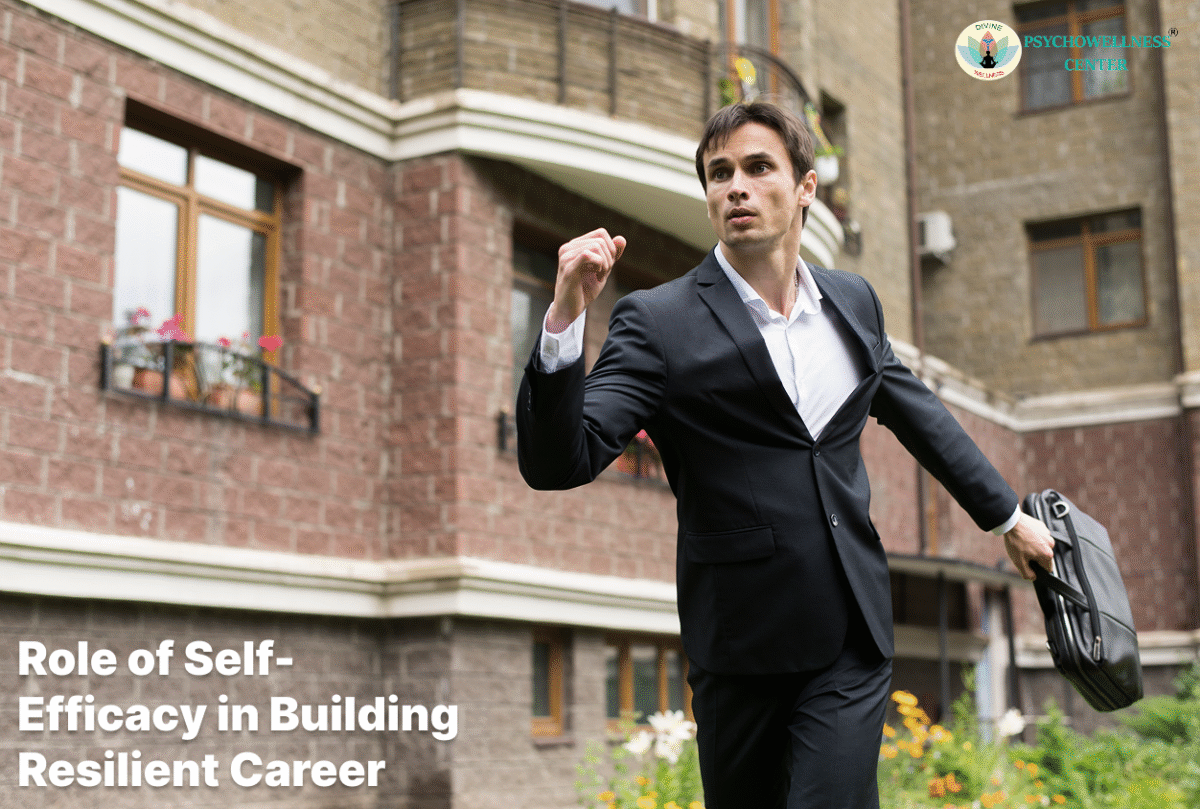 Role of Self-Efficacy in Building a Resilient Career