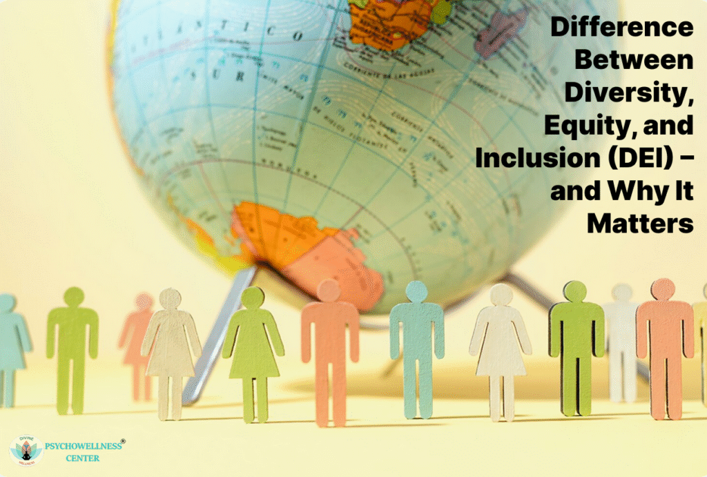 Difference Between Diversity, Equity, and Inclusion (DEI) – and Why It ...