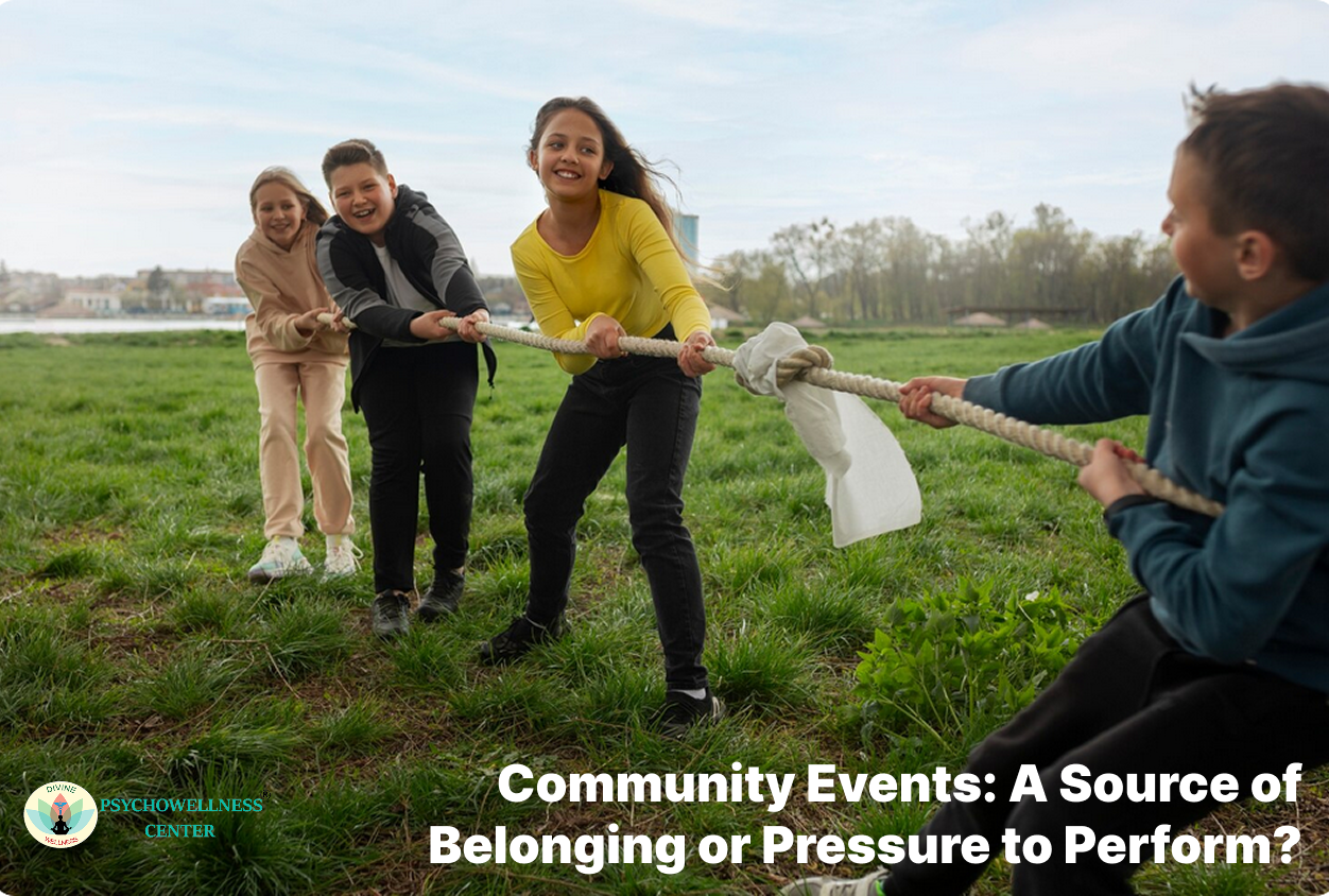 Community Events: A Source of Belonging or Pressure to Perform ...