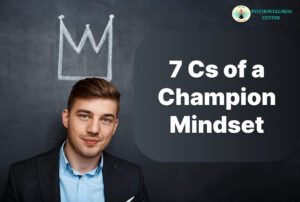 7 Cs of a Champion Mindset