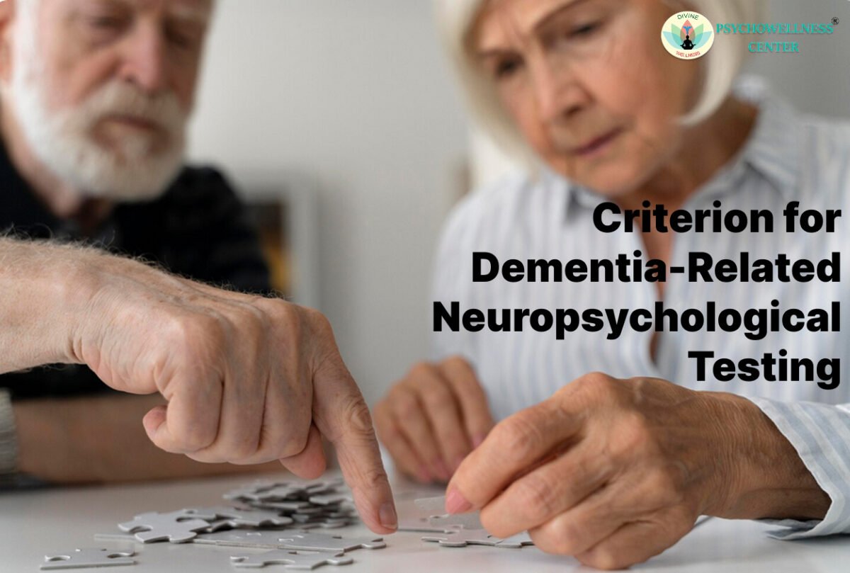 Criterion for Dementia-Related Neuropsychological Testing