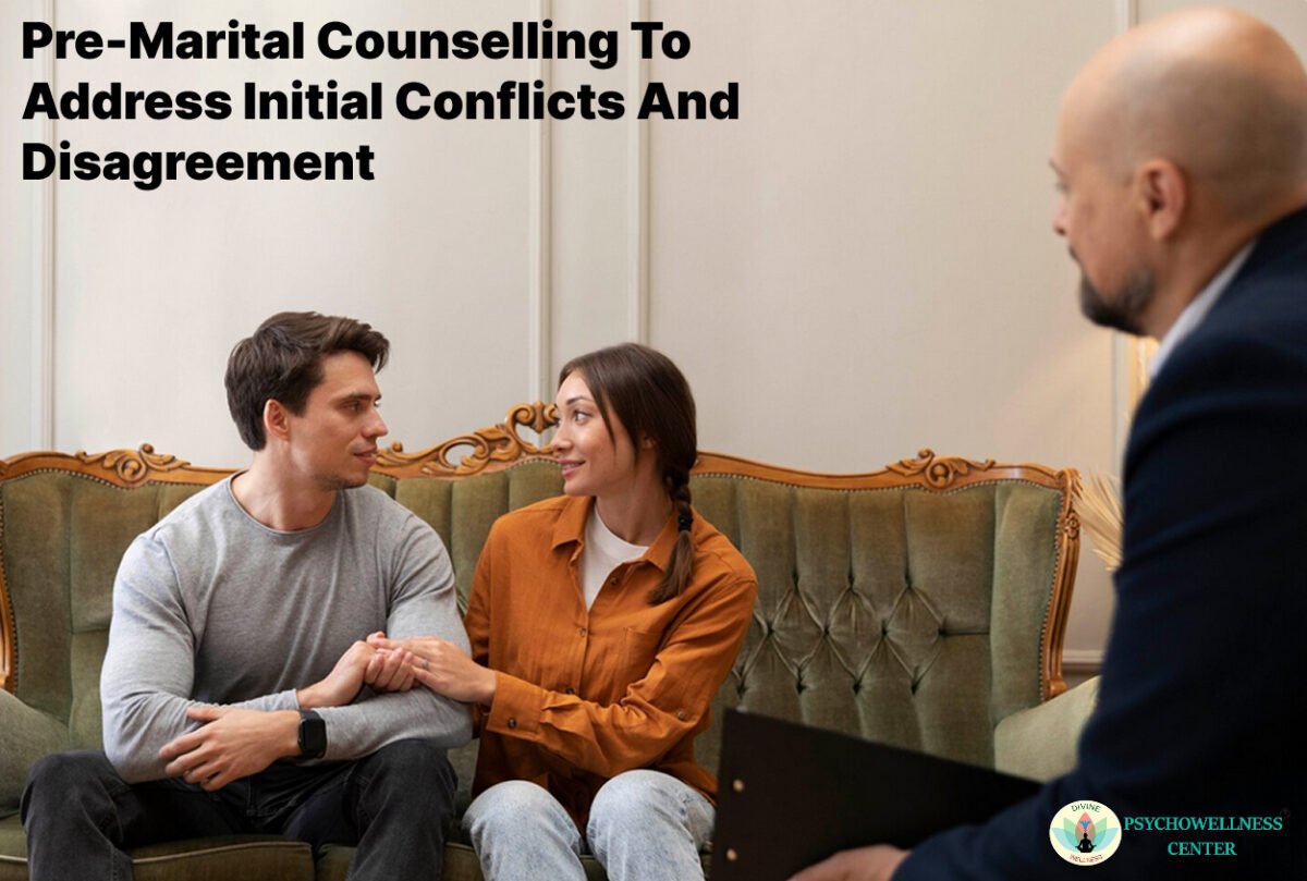 Pre-Marital Counselling to Address Initial Conflicts and Disagreement