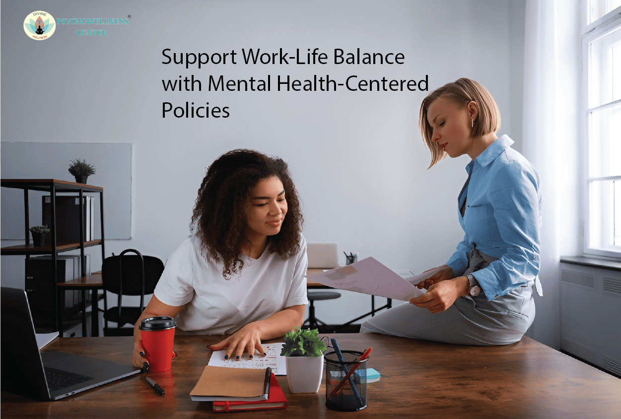 Support Work-Life Balance with Mental Health-Centred Policies
