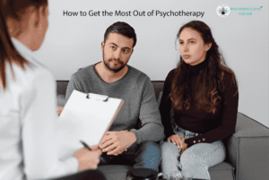 How to Get the Most Out of Psychotherapy
