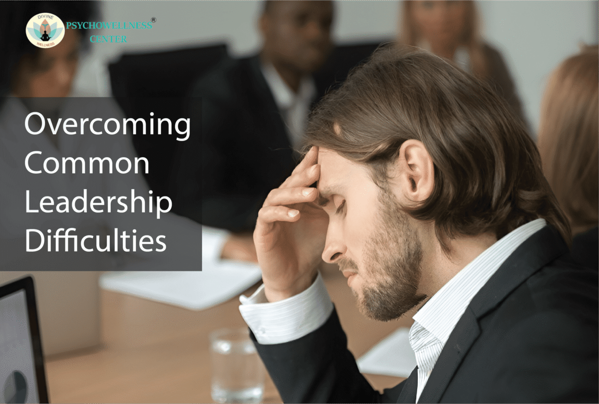 Overcoming Common Leadership Difficulties