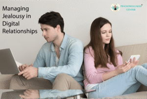Managing Jealousy in Digital Relationships