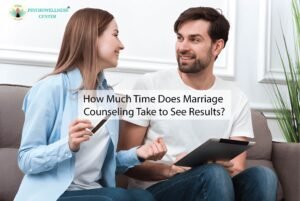 How Much Time Does Marriage Counseling Take to See Results?