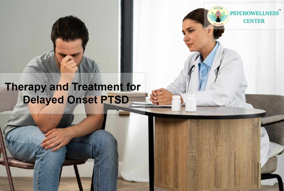 Therapy and Treatment for Delayed Onset PTSD