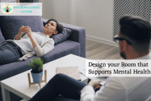 Design Your Room to Support Mental Health