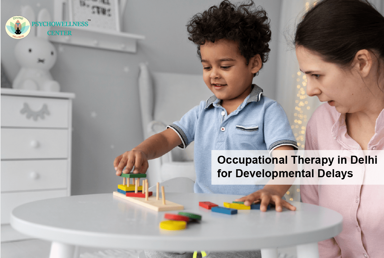 Occupational Therapy in Delhi for Developmental Delays