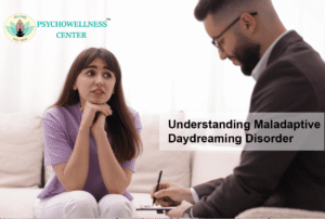 Understanding Maladaptive Daydreaming Disorder