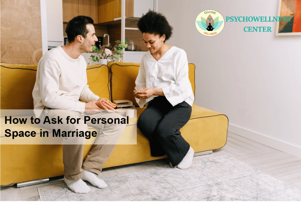 How to Ask for Personal Space in Marriage