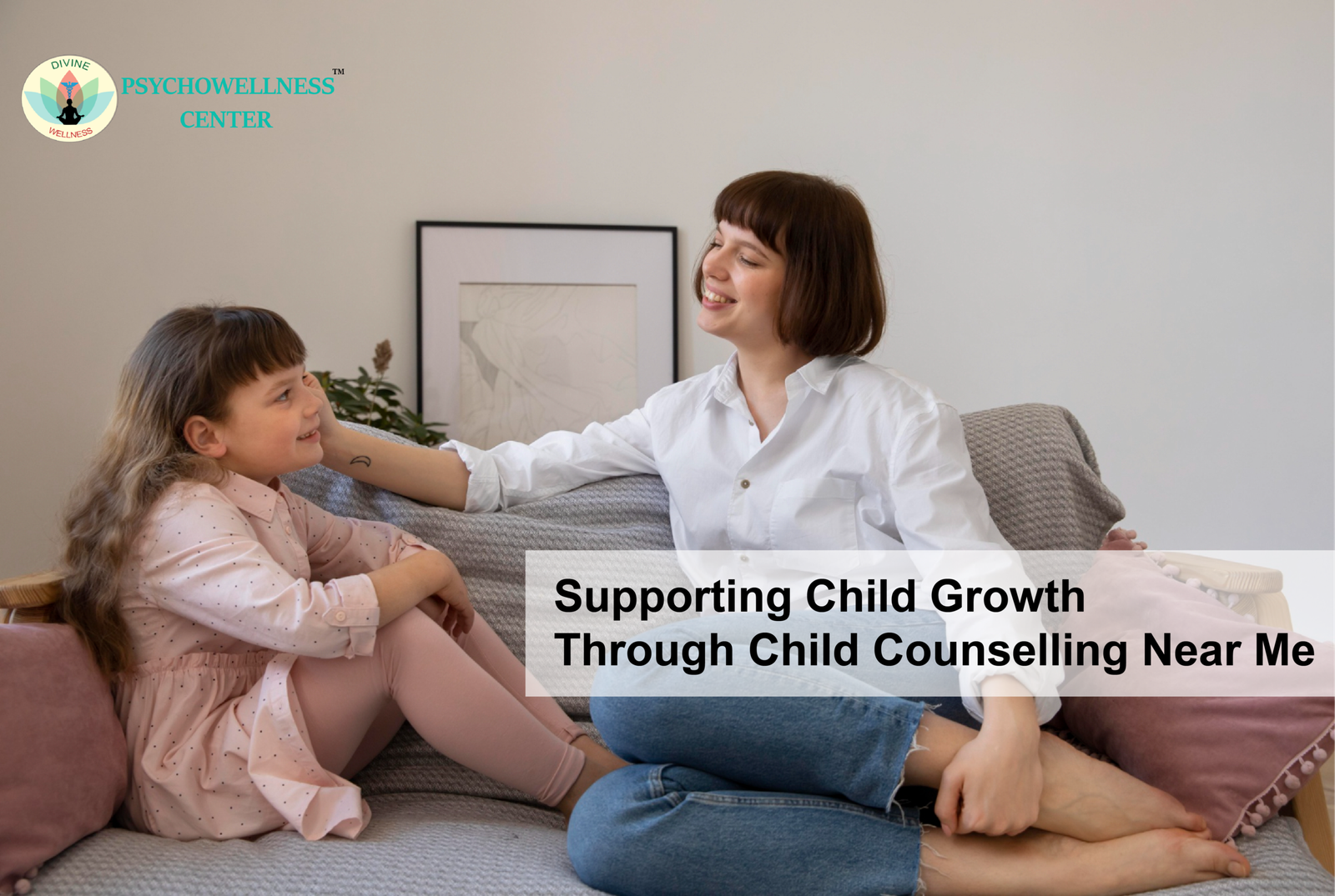 Supporting Child Growth Through Child Counselling Near Me